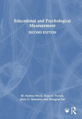 Educational and Psychological Measurement - W. Holmes Finch,Brian F. French,Jason C. Immekus - cover
