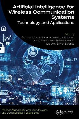 Artificial Intelligence for Wireless Communication Systems: Technology and Applications - cover
