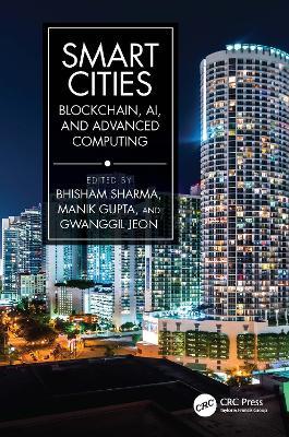 Smart Cities: Blockchain, AI, and Advanced Computing - cover