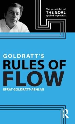 Goldratt's Rules of Flow - Efrat Goldratt-Ashlag - cover