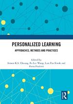 Personalized Learning: Approaches, Methods and Practices