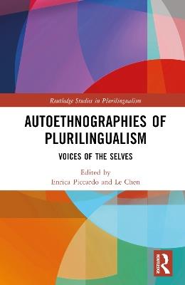 Autoethnographies of Plurilingualism: Voices of the Selves - cover