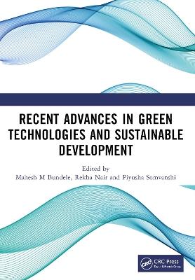 Recent Advances in Green Technologies and Sustainable Development - cover