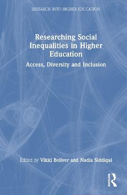 Researching Social Inequalities in Higher Education: Access, Diversity and Inclusion - cover