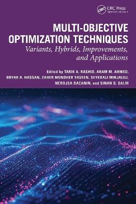Multi-objective Optimization Techniques: Variants, Hybrids, Improvements, and Applications - cover