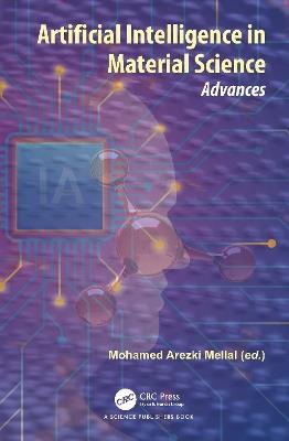 Artificial Intelligence in Material Science: Advances - cover