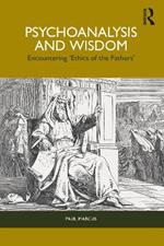 Psychoanalysis and Wisdom: Encountering ‘Ethics of the Fathers’