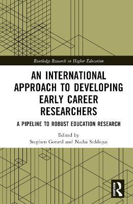 An International Approach to Developing Early Career Researchers: A Pipeline to Robust Education Research - cover