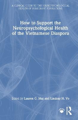 How to Support the Neuropsychological Health of the Vietnamese Diaspora - cover