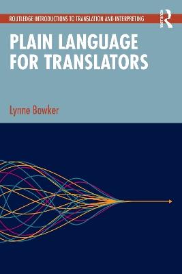 Plain Language for Translators - Lynne Bowker - cover