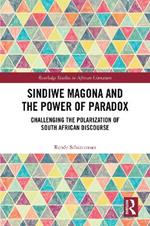 Sindiwe Magona and the Power of Paradox: Challenging the Polarization of South African Discourse