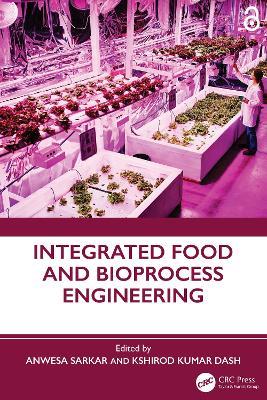 Integrated Food and Bioprocess Engineering - cover