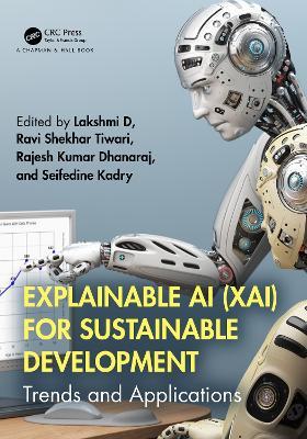 Explainable AI (XAI) for Sustainable Development: Trends and Applications - cover