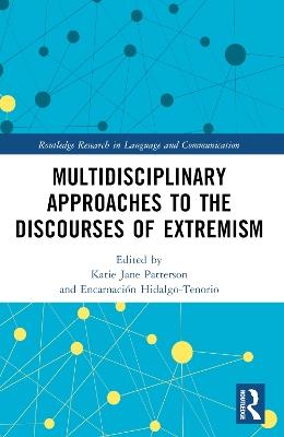 Multidisciplinary Approaches to the Discourses of Extremism - cover
