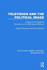 Television and the Political Image: A Study of the Impact of Television on the 1959 General Election
