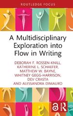 A Multidisciplinary Exploration into Flow in Writing