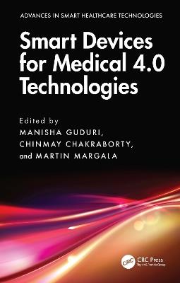 Smart Devices for Medical 4.0 Technologies - cover