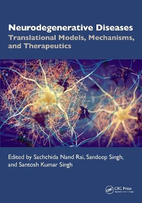 Neurodegenerative Diseases: Translational Models, Mechanisms, and Therapeutics - cover