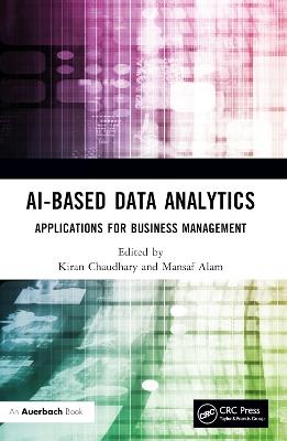 AI-Based Data Analytics: Applications for Business Management - cover