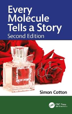 Every Molecule Tells a Story - Simon Cotton - cover