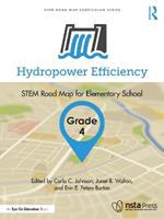 Hydropower Efficiency, Grade 4: STEM Road Map for Elementary School