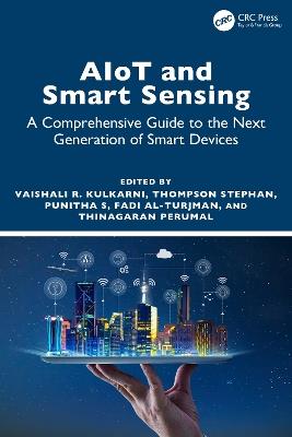 AIoT and Smart Sensing: A Comprehensive Guide to the Next Generation of Smart Devices - cover