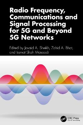Radio Frequency, Communications and Signal Processing for 5G and Beyond 5G Networks - cover
