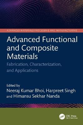 Advanced Functional and Composite Materials: Fabrication, Characterization, and Applications - cover