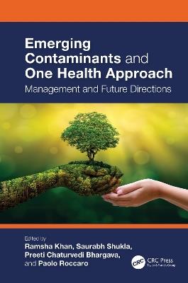 Emerging Contaminants and One Health Approach: Management and Future Directions - cover