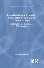 Transdisciplinary Research, Sustainability, and Social Transformation: Governance and Knowledge Co-Production
