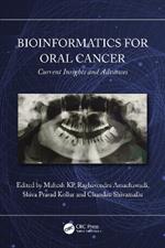 Bioinformatics for Oral Cancer: Current Insights and Advances