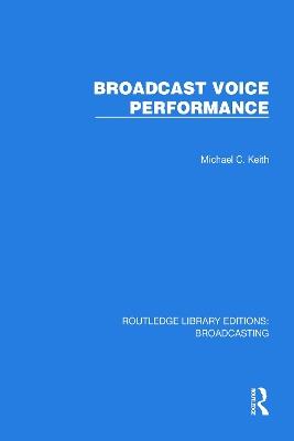 Broadcast Voice Performance - Michael C. Keith - cover