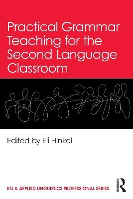 Practical Grammar Teaching for the Second Language Classroom - cover