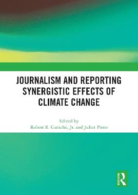 Journalism and Reporting Synergistic Effects of Climate Change - cover
