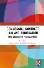 Commercial Contract Law and Arbitration: From Assignments to Unfair Terms