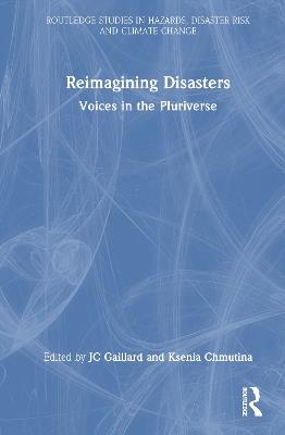 Reimagining Disasters: Voices in the Pluriverse - cover