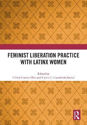 Feminist Liberation Practice with Latinx Women - cover