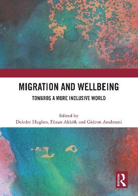 Migration and Wellbeing: Towards a More Inclusive World - cover