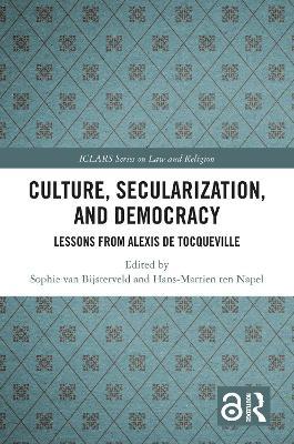 Culture, Secularization, and Democracy: Lessons from Alexis de Tocqueville - cover