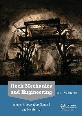 Rock Mechanics and Engineering Volume 4: Excavation, Support and Monitoring - cover
