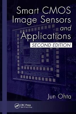 Smart CMOS Image Sensors and Applications - Jun Ohta - cover