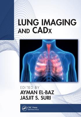 Lung Imaging and CADx - cover