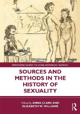 Sources and Methods in the History of Sexuality - cover