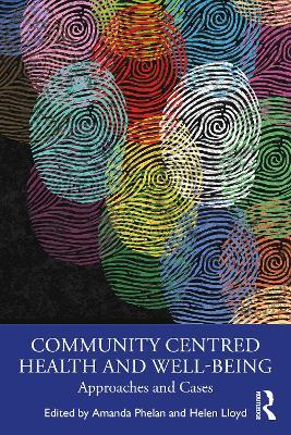 Community Centred Health and Wellbeing: Approaches and Cases - cover