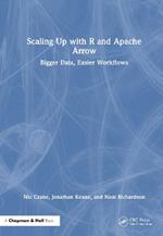 Scaling Up with R and Apache Arrow: Bigger Data, Easier Workflows