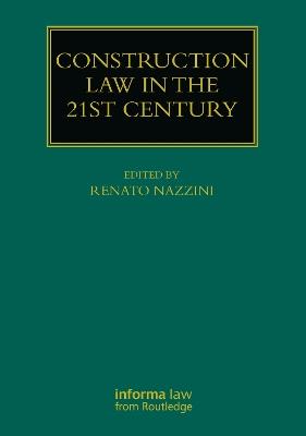 Construction Law in the 21st Century - cover