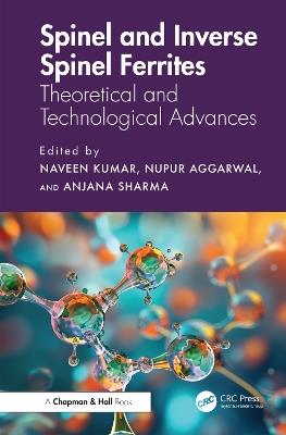 Spinel and Inverse Spinel Ferrites: Theoretical and Technological Advances - cover