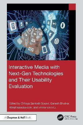 Interactive Media with Next-Gen Technologies and Their Usability Evaluation - cover