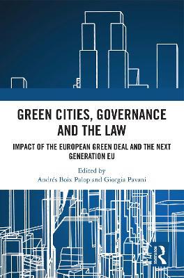 Green Cities, Governance and the Law: Impact of the European Green Deal and the Next Generation EU - cover