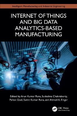 Internet of Things and Big Data Analytics-Based Manufacturing - cover